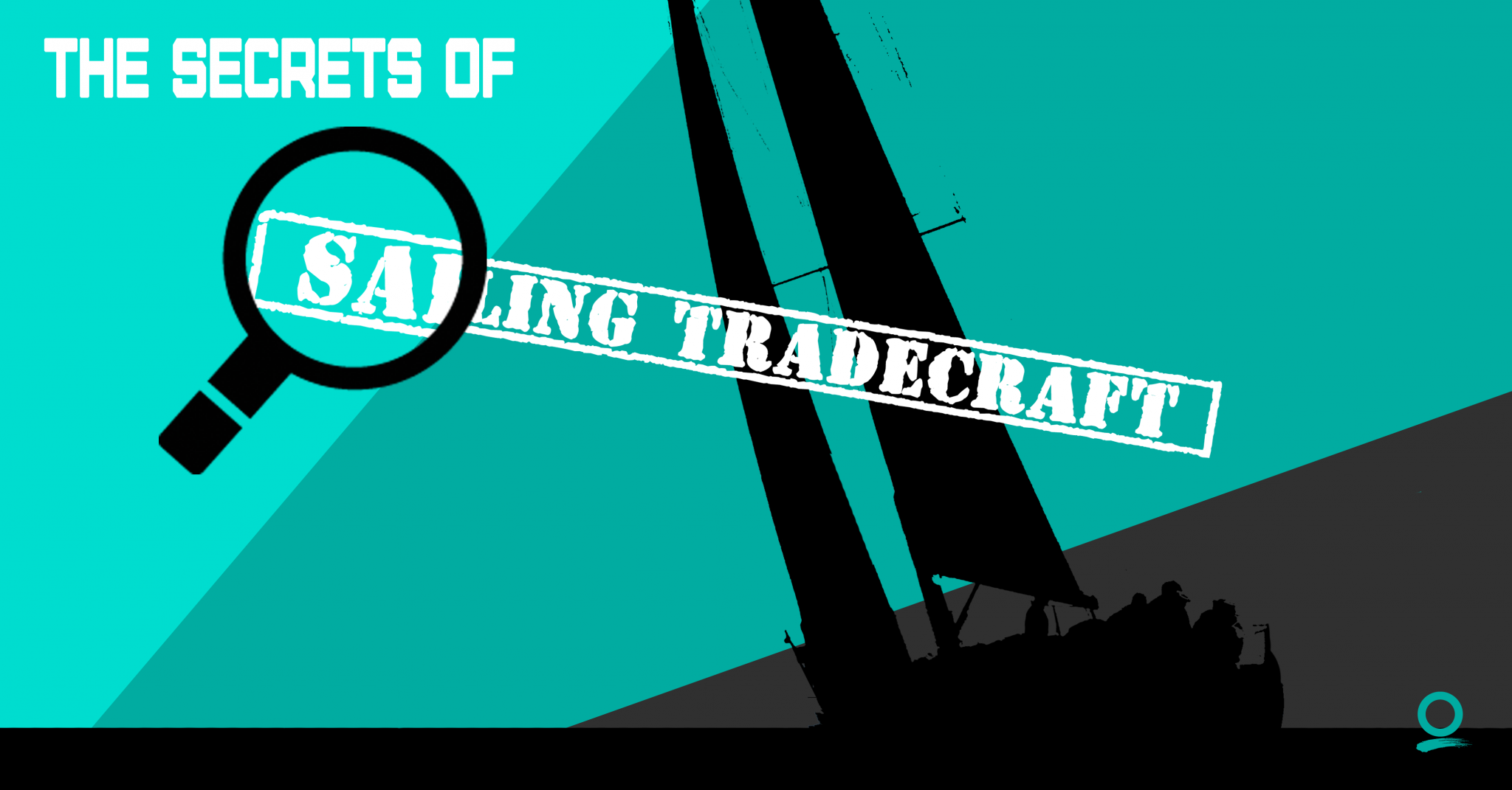 how-to-turn-a-good-crew-into-a-great-team-the-secrets-of-sailing-tradecraft